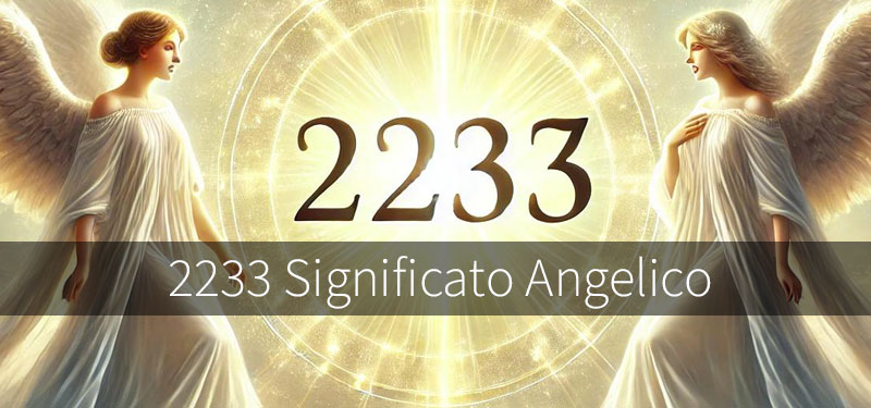 2233 Significato Angelico