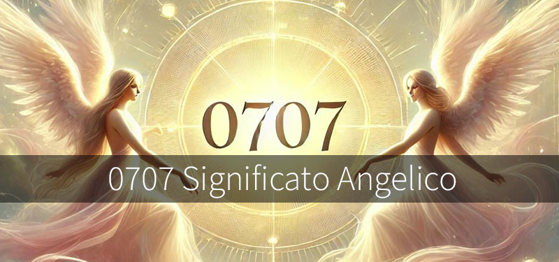 0707 Significato Angelico